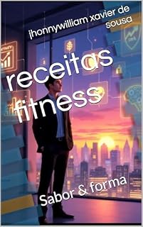 Livro receitas fitness : Sabor & forma