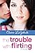 The Trouble with Flirting