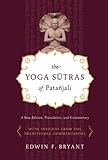The Yoga Sutras of Patañjali: A New Edition, Translation, and Commentary