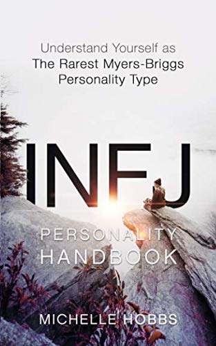 INFJ Personality Handbook: Understand Yourself as The Rarest Myers-Briggs Personality Type - //medicalbooks.filipinodoctors.org