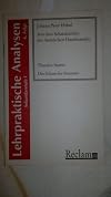 Lehrpraktische Analysen Sekundarstufe l. 6. Folge: Johann Peter Hebel, Aus dem Schatzkästlein des rheinischen Hausfreundes ; Theodor Storm, Die Söhne des Senators
