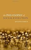 The Philosophy of Social Evolution