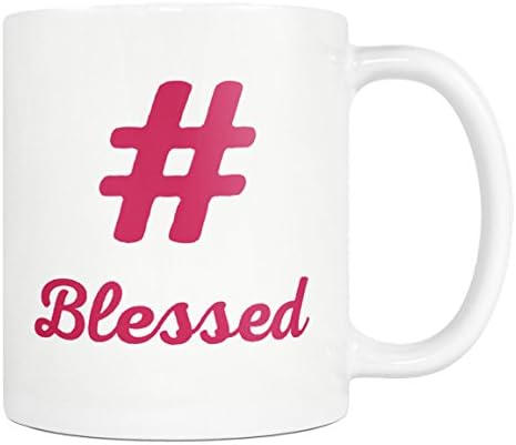 #Blessed Coffee Mug - Hashtag Social Media - 11oz White Tea Cup