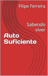Livro Auto Suficiente: Sabendo viver