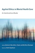 Applied Ethics in Mental Health Care: An Interdisciplinary Reader (Basic Bioethics)