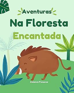 Livro Aventuras na Floresta Encantada