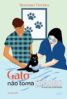 Livro Gato não toma pílulas e outras crônicas