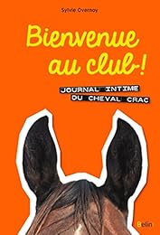 Bienvenue au club