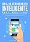 Livro Guia de Atendimento Inteligente: Aprenda a criar um chatbot para atendimento automático de conversas instantâneas para o seu negócio.