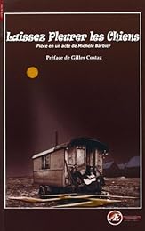 Laissez pleurer les chiens