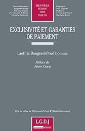 Exclusivité et garanties de paiement