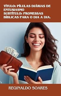 Livro Pílulas diárias de entusiasmo: Pílulas diárias de entusiasmo
