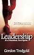 Leadership: It's a Marathon Not a Sprint - Everything You Need to Know about Sustainable Achievements