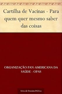 Livro Cartilha de Vacinas - Para quem quer mesmo saber das coisas