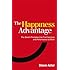 Happiness Advantage: The Seven Principles That Fuel Success and Performance at Work