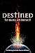 DESTINED to make an impact