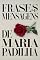 Livro Frases e Mensagens de Maria Padilha: Sabedoria e Mistérios Revelados nas Cartas