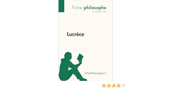 Lucrece Fiche Philosophe Comprendre La Philosophie Avec Lepetitphilosophe Fr French Edition Kindle Edition By Cerf Natacha Lepetitphilosophe Lepetitphilosophe Fr Politics Social Sciences Kindle Ebooks Amazon Com