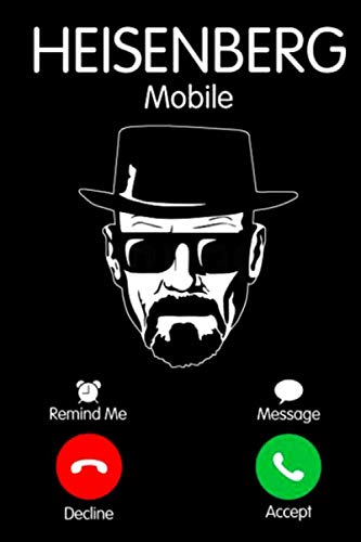 Heisenberg Mobile Calling Screen Notebook: (110 Pages, Lined paper, 6 x 9 size, Soft Glossy Cover)