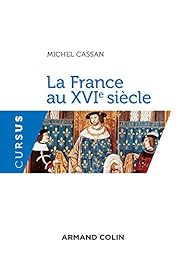 La  France au XVIe siècle