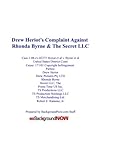 Drew Heriot's Complaint Against Rhonda Byrne & The Secret LLC: Case 1:08-Cv-02272 Heriot Et Al V. By by Backgroundnow Staff