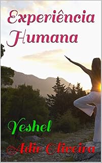 Livro Experiência Humana: Yeshel