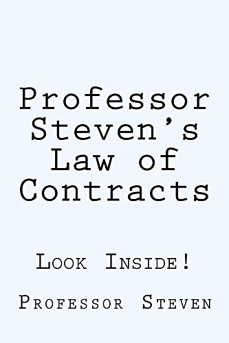 Professor Steven's Law of Contracts (Prime Members Can Read This Book Free): (e book), by Professor Steven