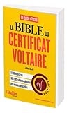 La Bible du Certificat Voltaire (Concours) (French Edition) by 
