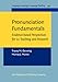 Pronunciation Fundamentals (Language Learning & Language Teaching)