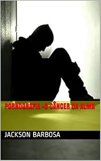 Livro Pornografia -O câncer da alma