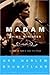 Madam Prime Minister: A Life in Power and Politics - Book by Gro Harlem Brundtland