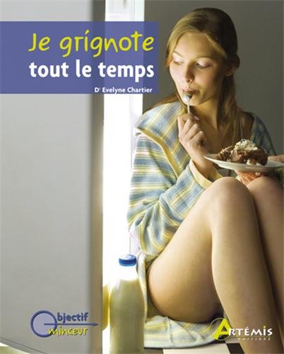 Je grignote tout le temps