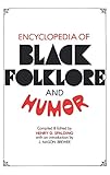 Encyclopedia of Black Folklore and Humor by