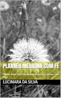 Planner Medicina com Fé: Planner Anual 2026- Estudar com propósito é estudar com Deus