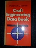 Craft Engineering Data Book, Burrows, H. L. and Hancox, D. J., 0859500411