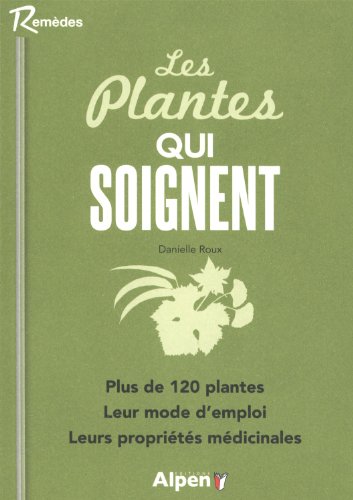 Les  plantes qui soignent