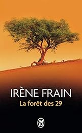 La  forêt des vingt-neuf