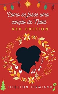 Livro Como Se Fosse Uma Canção de Natal (red edition) + Conto "Dia 26" + Extras