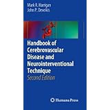 Handbook of Cerebrovascular Disease and Neurointerventional Technique (Contemporary Medical Imaging)