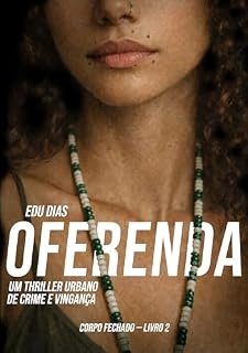Livro Oferenda (Corpo Fechado Livro 2)