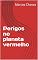 Livro Perigos no planeta vermelho