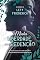 Livro Minha Liberdade, Sua Redenção