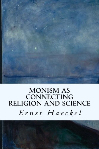 Monism as Connecting Religion and Science