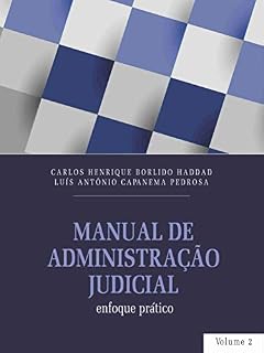 Livro Manual de Administração Judicial: enfoque prático (Volume Livro 2)