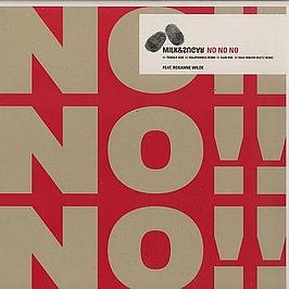 Milk & Sugar - No No No (Remixes) - Zortam Music