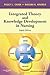 Integrated Theory & Knowledge Development in Nursing: Theory and Process
