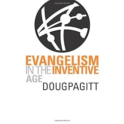 Evangelism in the Inventive Age