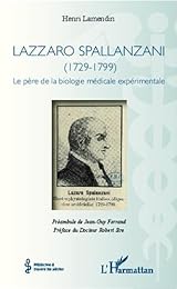 Lazzaro Spallanzani, 1729-1799