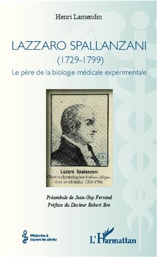 Lazzaro Spallanzani, 1729-1799