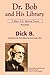 Dr. Bob and His Library (Third Edition): A Major A.A. Spiritual Source